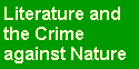 Link to 'Literature & the Crime Against Nature'